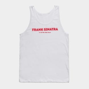 Frank Sinatra In the Wee Small Hours Tank Top